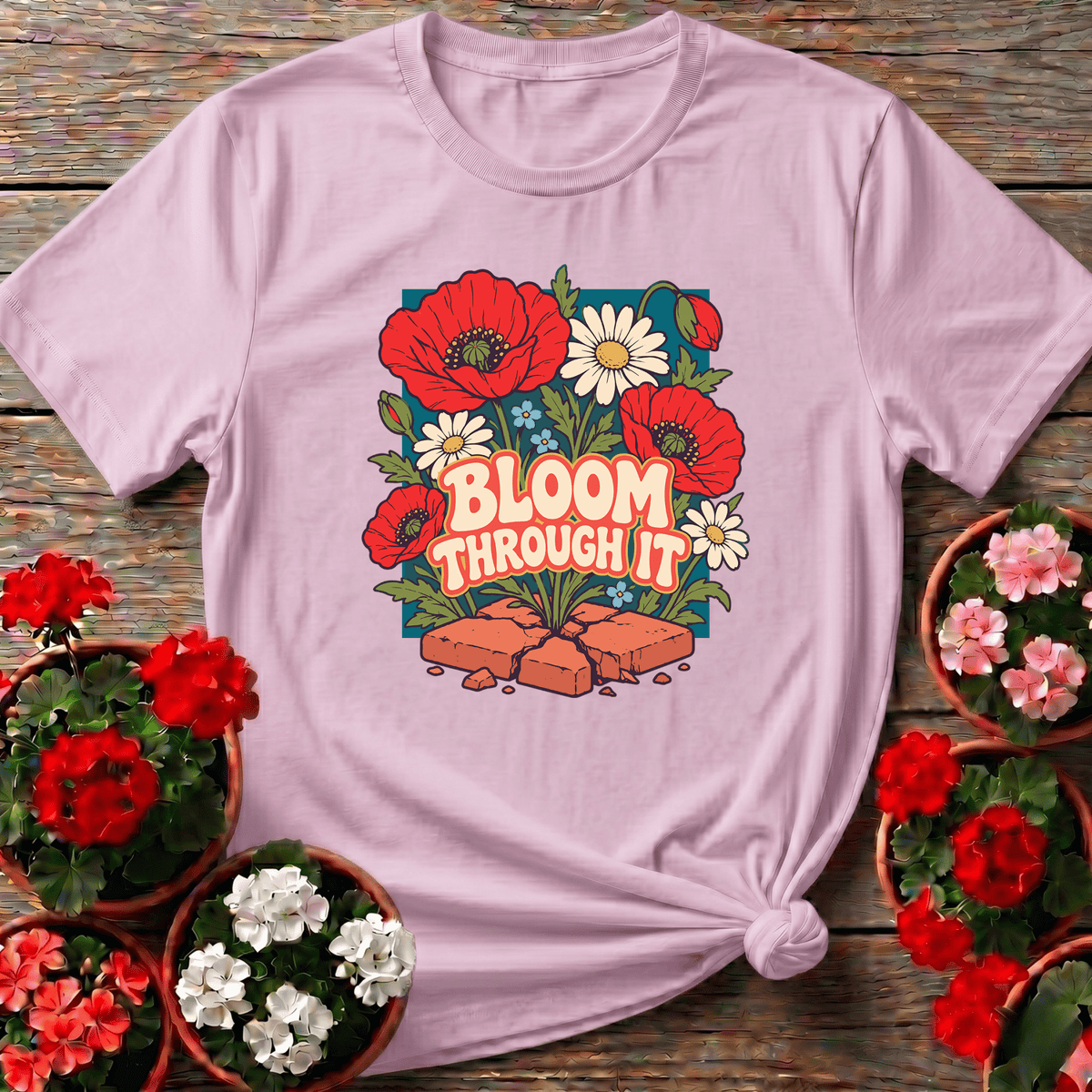 Bloom Through It Floral Gardening Tee with Poppies - GardeningTshirts
