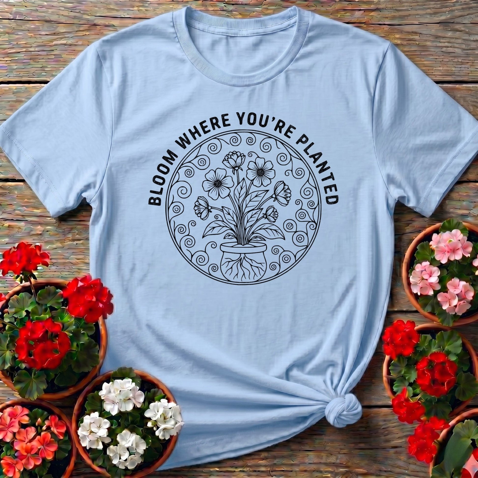 Bloom Where You Are Planted Botanical Tee - GardeningTshirts
