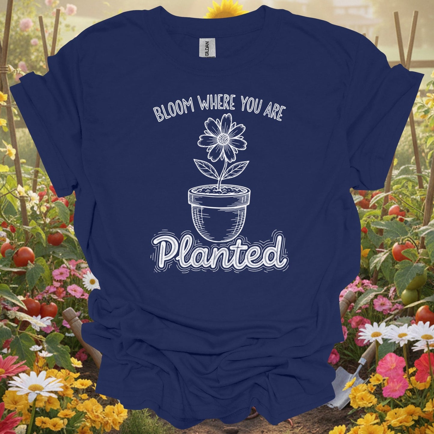 "Bloom Where You Are Planted" Inspirational T-Shirt - GardeningTshirts