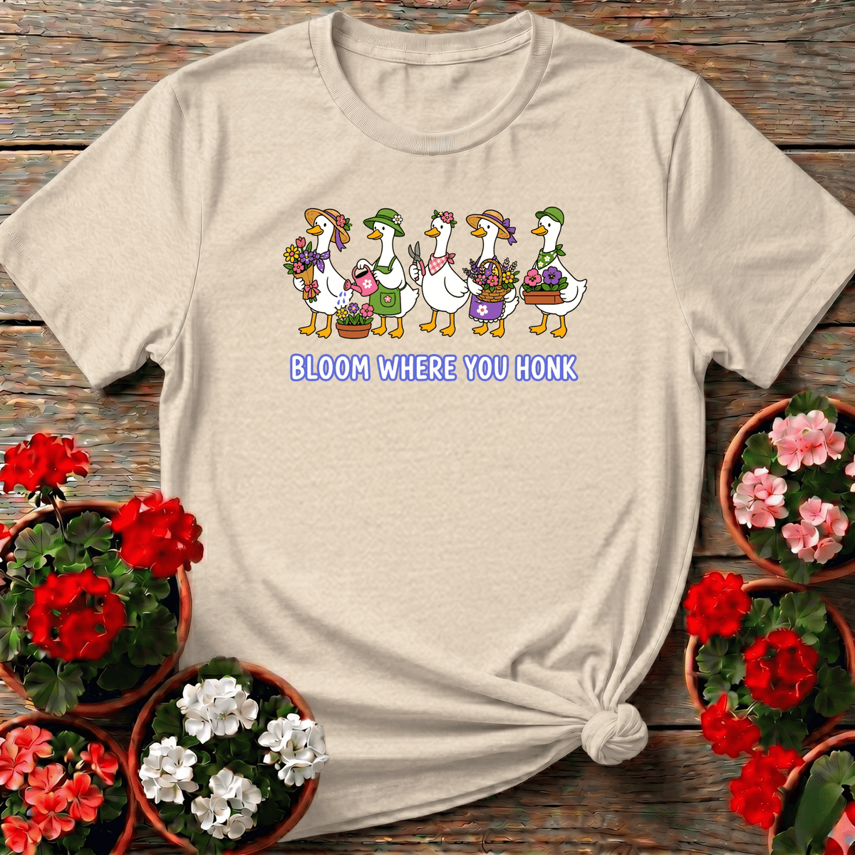 Bloom Where You Honk Funny Gardening Goose T-Shirt - GardeningTshirts