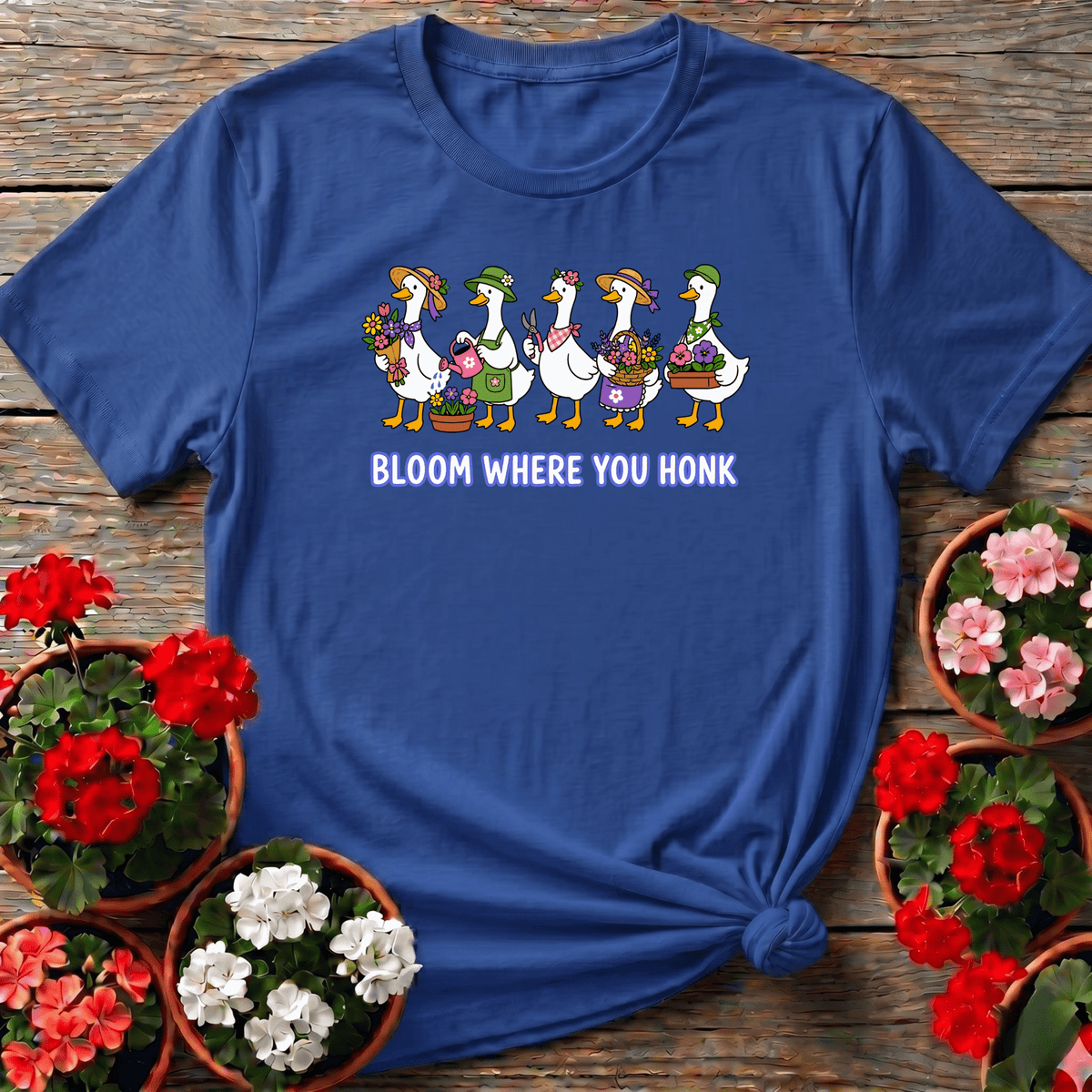 Bloom Where You Honk Funny Gardening Goose T-Shirt - GardeningTshirts