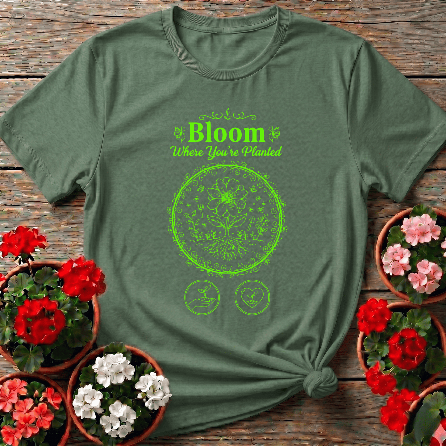 Bloom Where You're Planted Gardening Nature Lover Tee - GardeningTshirts