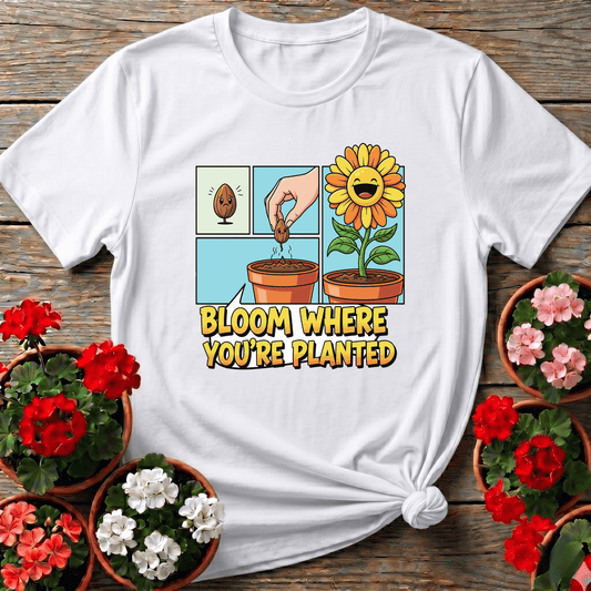 White retro cartoon sunflower shirt with "Bloom Where You're Planted" for cottagecore gardeners