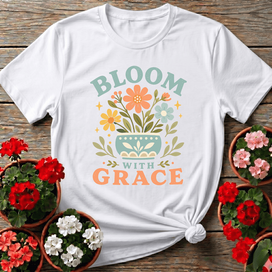 Bloom With Grace Floral Pot Gardening Tee - GardeningTshirts