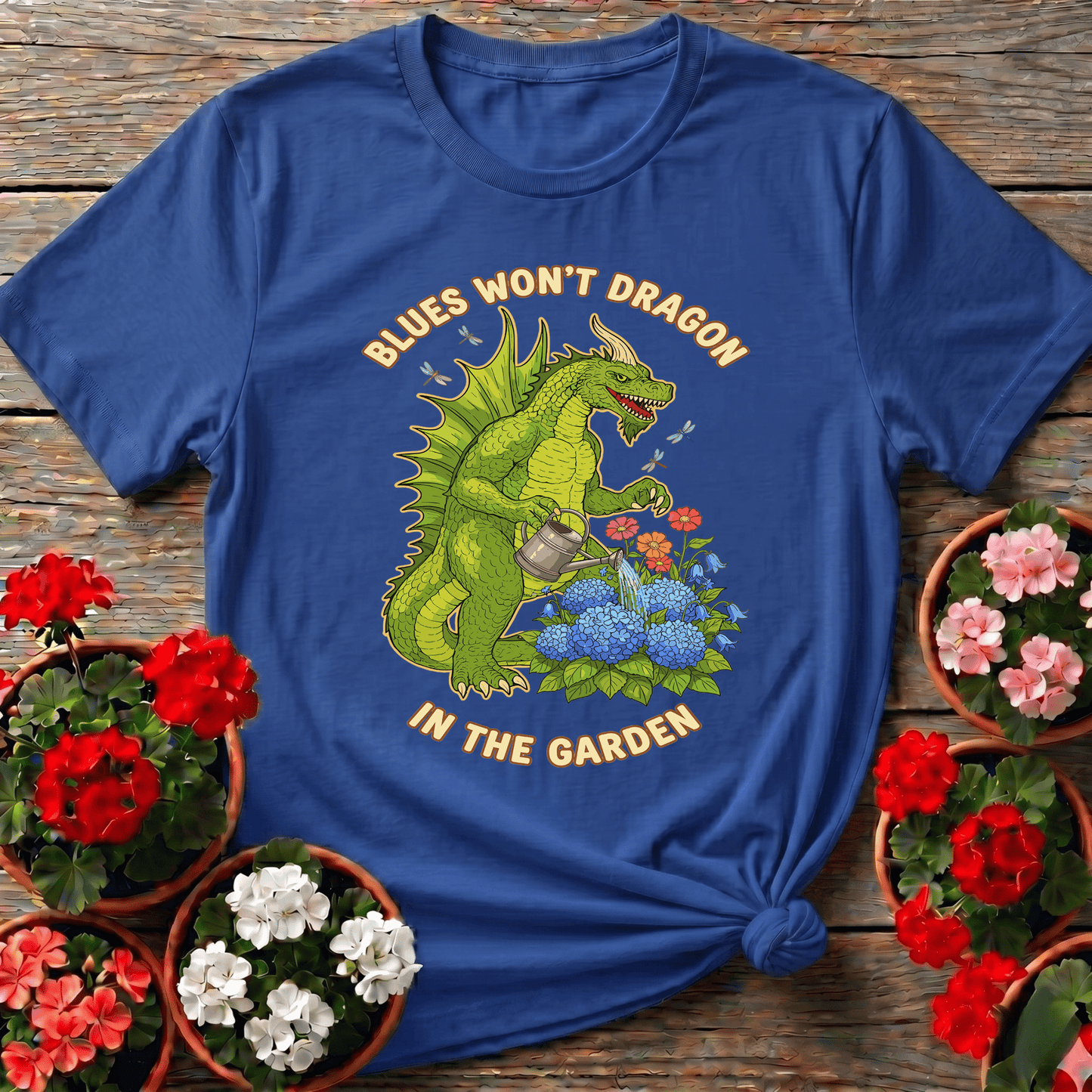 Blues Won't Dragon in the Garden Funny Gardening Tee - GardeningTshirts