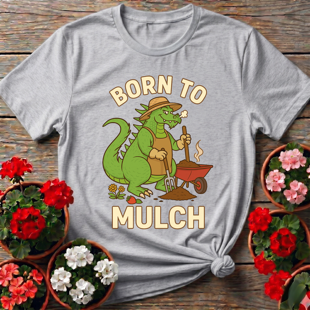 Born To Mulch Funny Kaiju Gardener T-shirt - GardeningTshirts