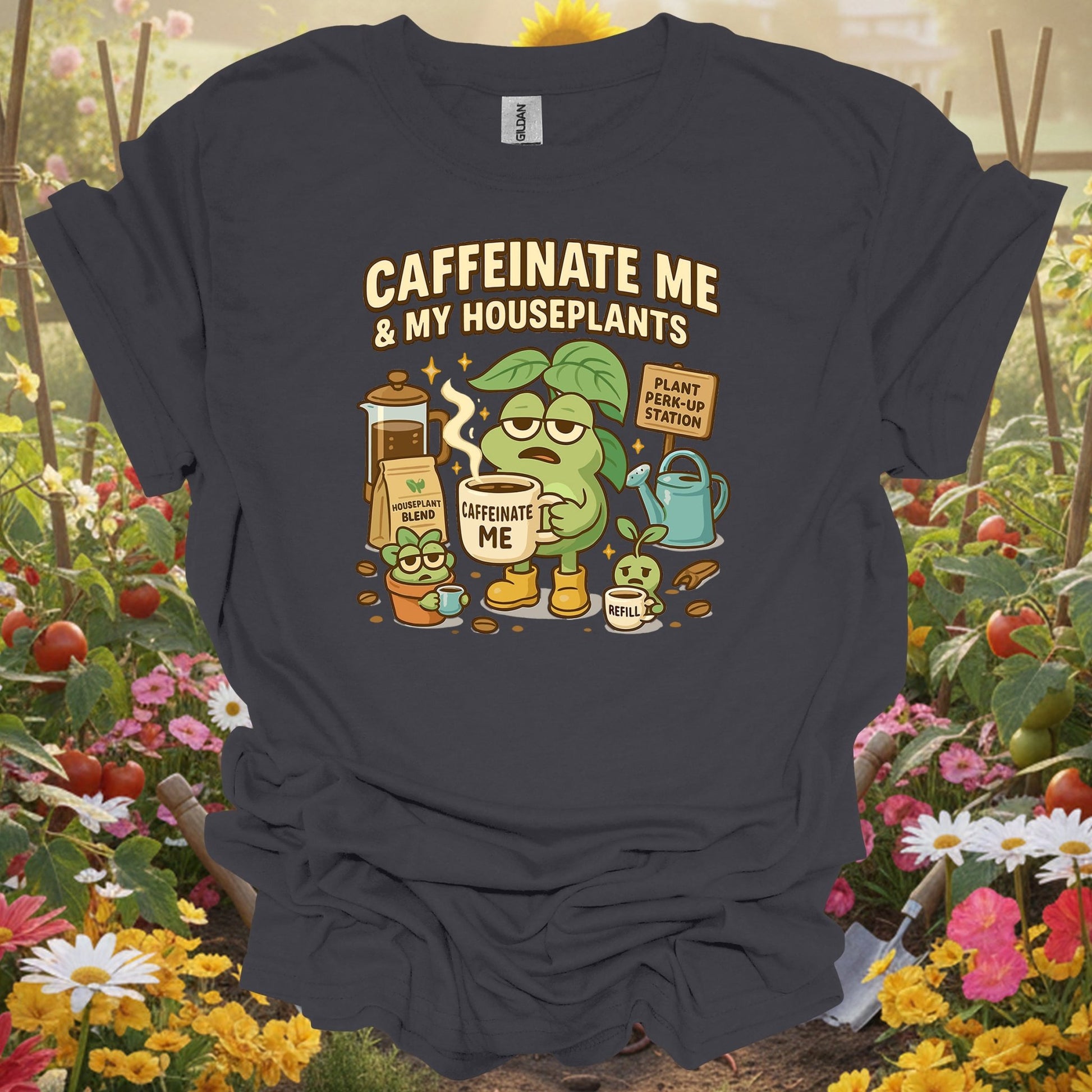 Charcoal gray caffeinate me & my gardening shirt for coffee lovers, houseplant parents, plant addicts, funny gardeners, an...