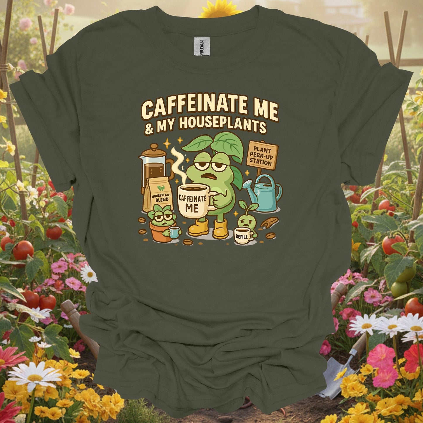 Military green caffeinate me & my gardening shirt for coffee lovers, houseplant parents, plant addicts, funny gardeners, a...