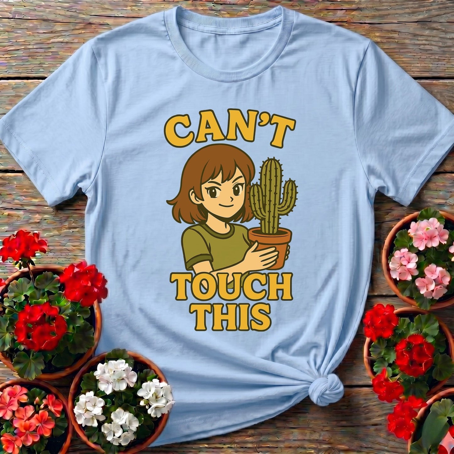 Cant Touch This Succulent T-shirt - GardeningTshirts