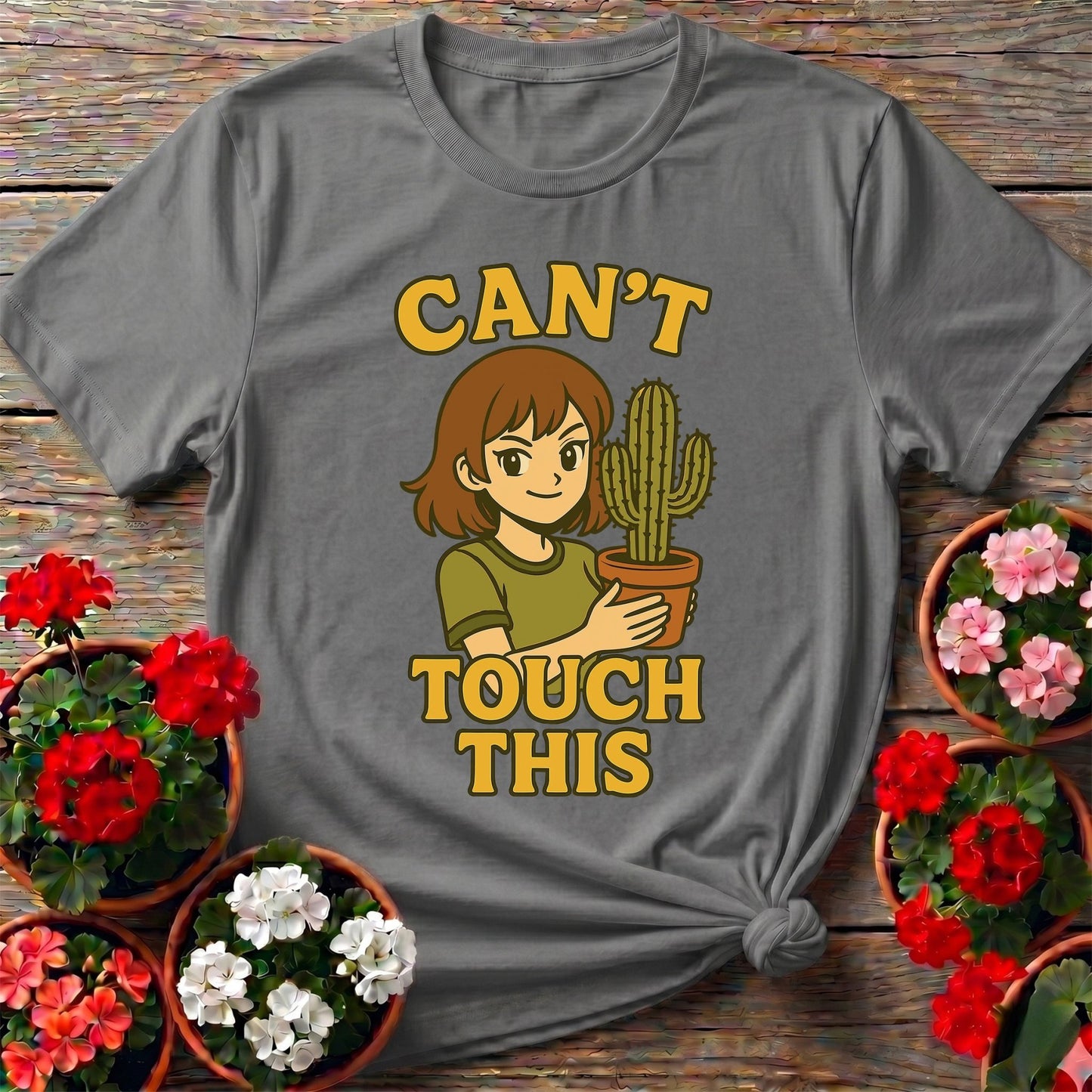Cant Touch This Succulent T-shirt - GardeningTshirts