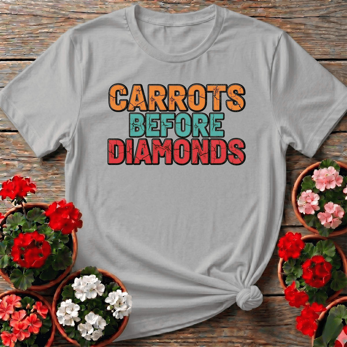 Carrots Before Diamonds Vegetable Lover Tee - GardeningTshirts