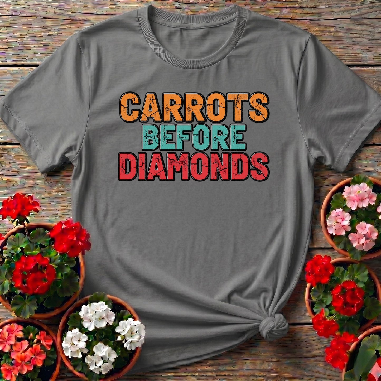 Carrots Before Diamonds Vegetable Lover Tee - GardeningTshirts