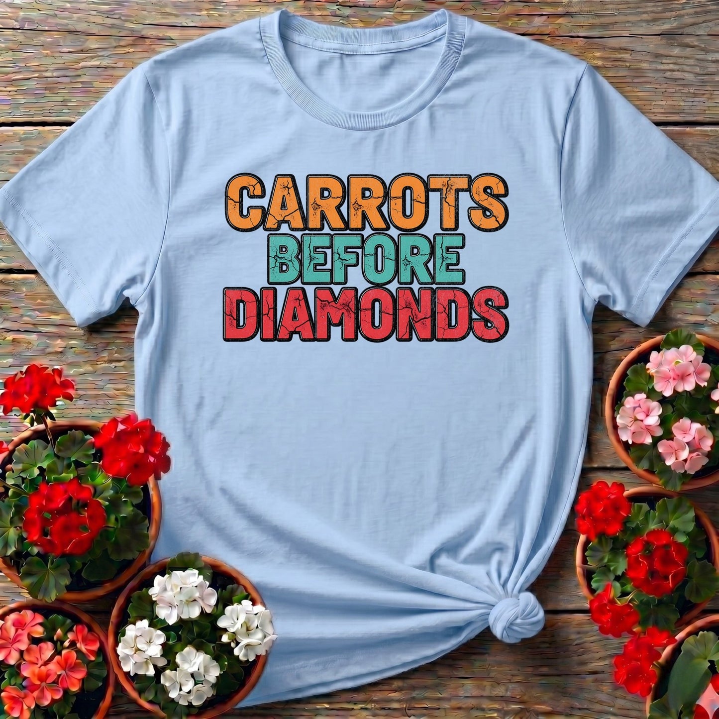 Carrots Before Diamonds Vegetable Lover Tee - GardeningTshirts