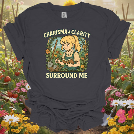 Charcoal tshirt showing charisma & clarity surround me anime for gardening enthusiasts