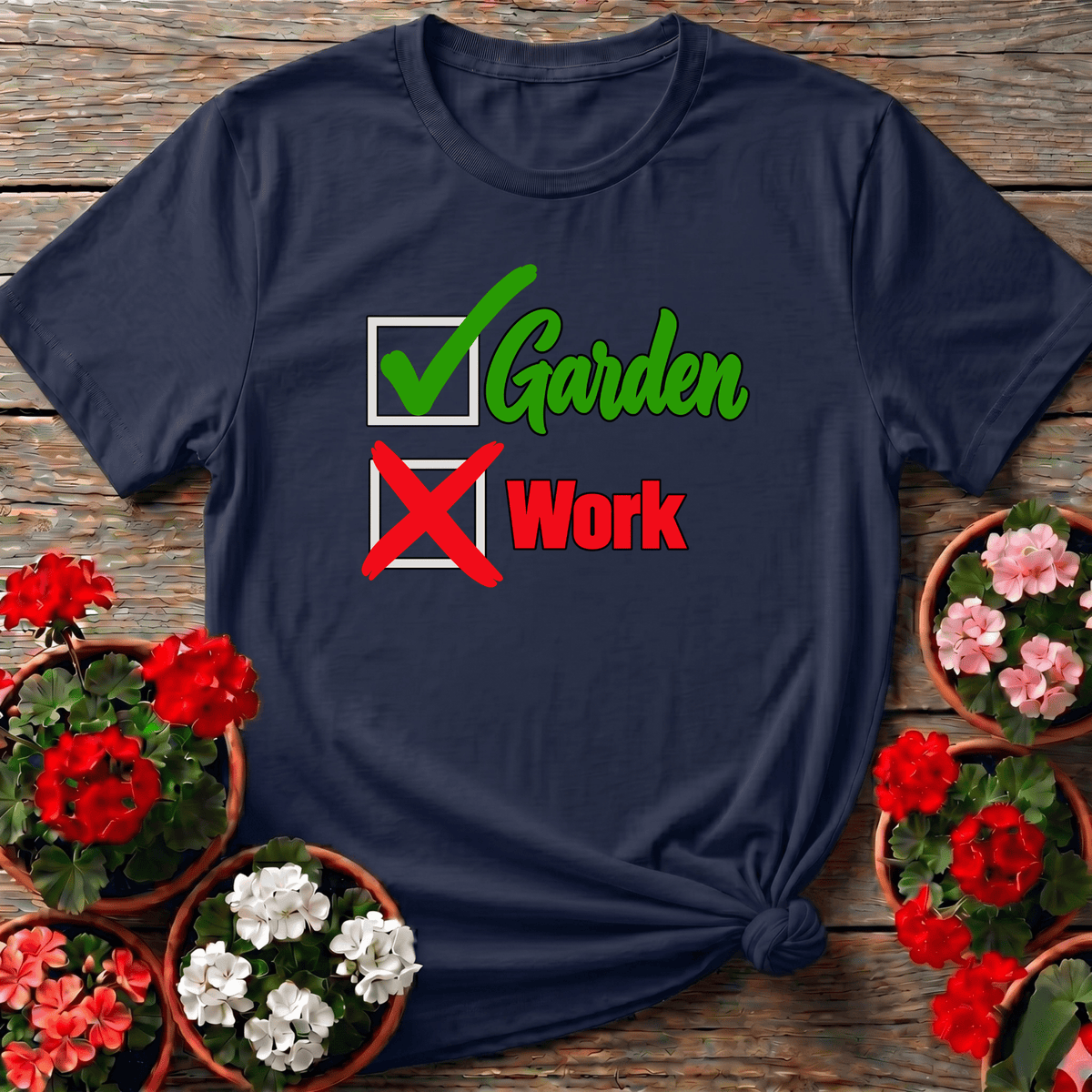 Checked Garden Not Work Funny Gardening T-Shirt - GardeningTshirts