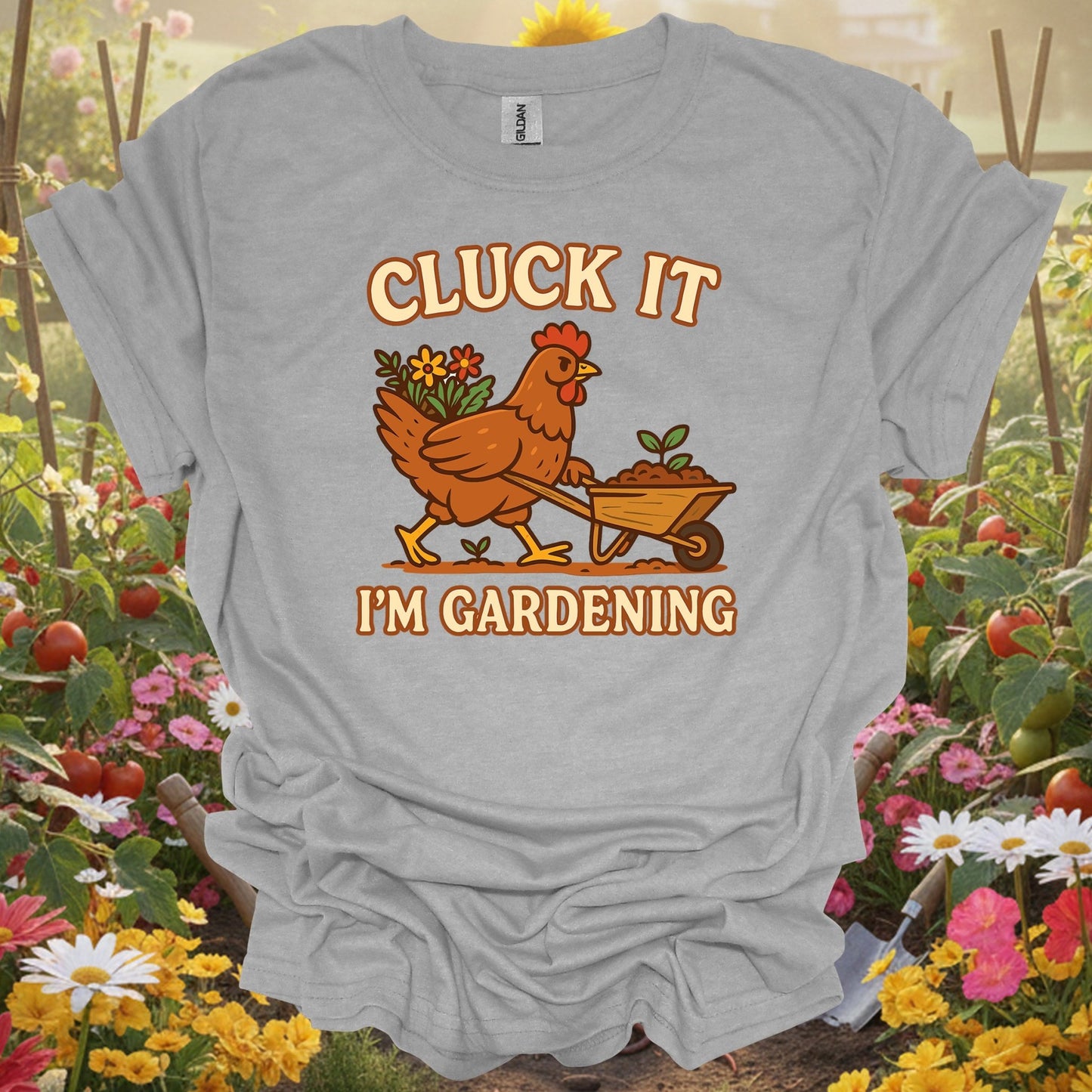 Sport Grey tshirt showing cluck it im gardening funny chicken for backyard growers