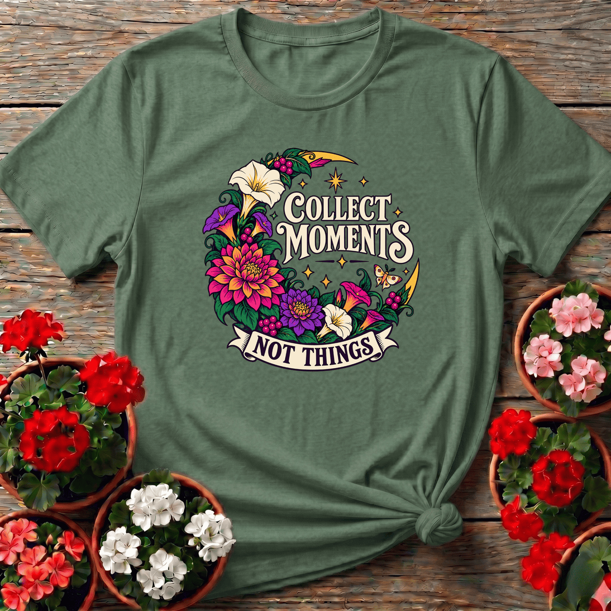 Collect Moments Not Things Dahlia Moth Moon Garden Tee - GardeningTshirts