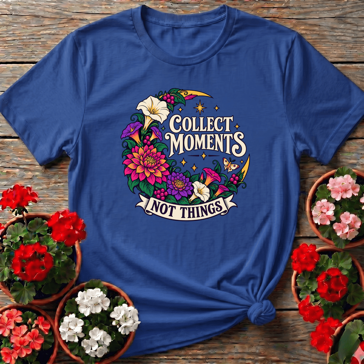Collect Moments Not Things Dahlia Moth Moon Garden Tee - GardeningTshirts