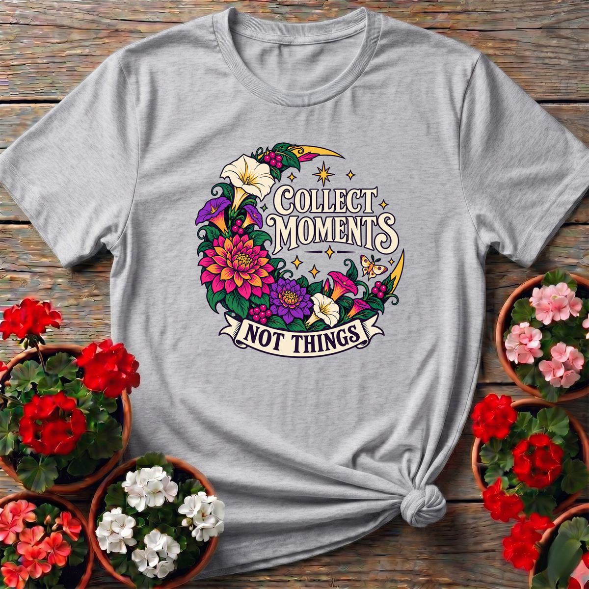 Collect Moments Not Things Dahlia Moth Moon Garden Tee - GardeningTshirts