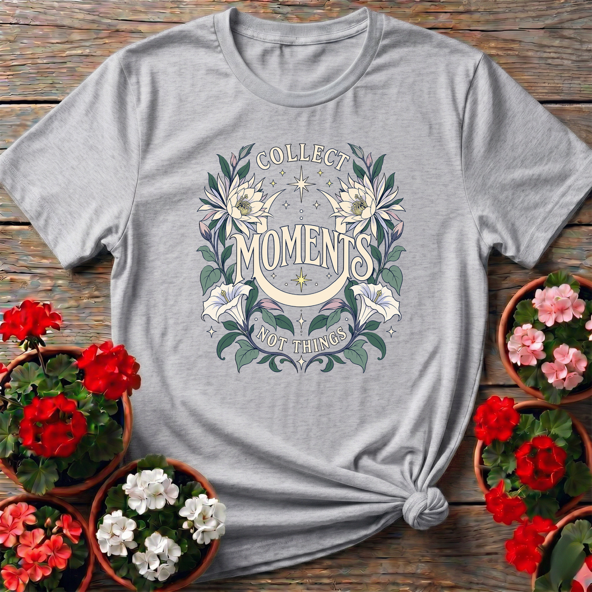 Collect Moments Not Things Starry Night Garden Tee - GardeningTshirts