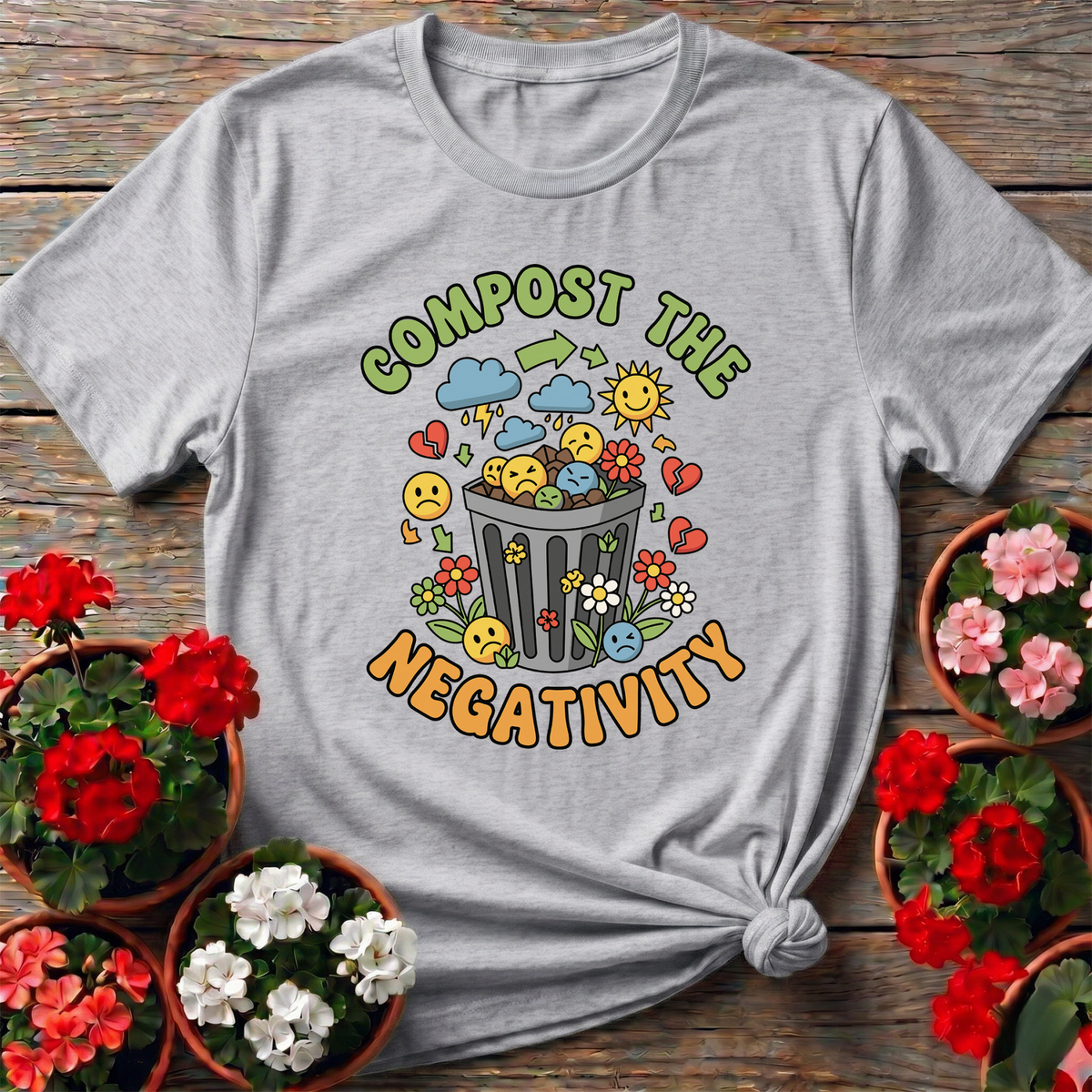 Compost The Negativity Graphic Garden T-shirt - GardeningTshirts