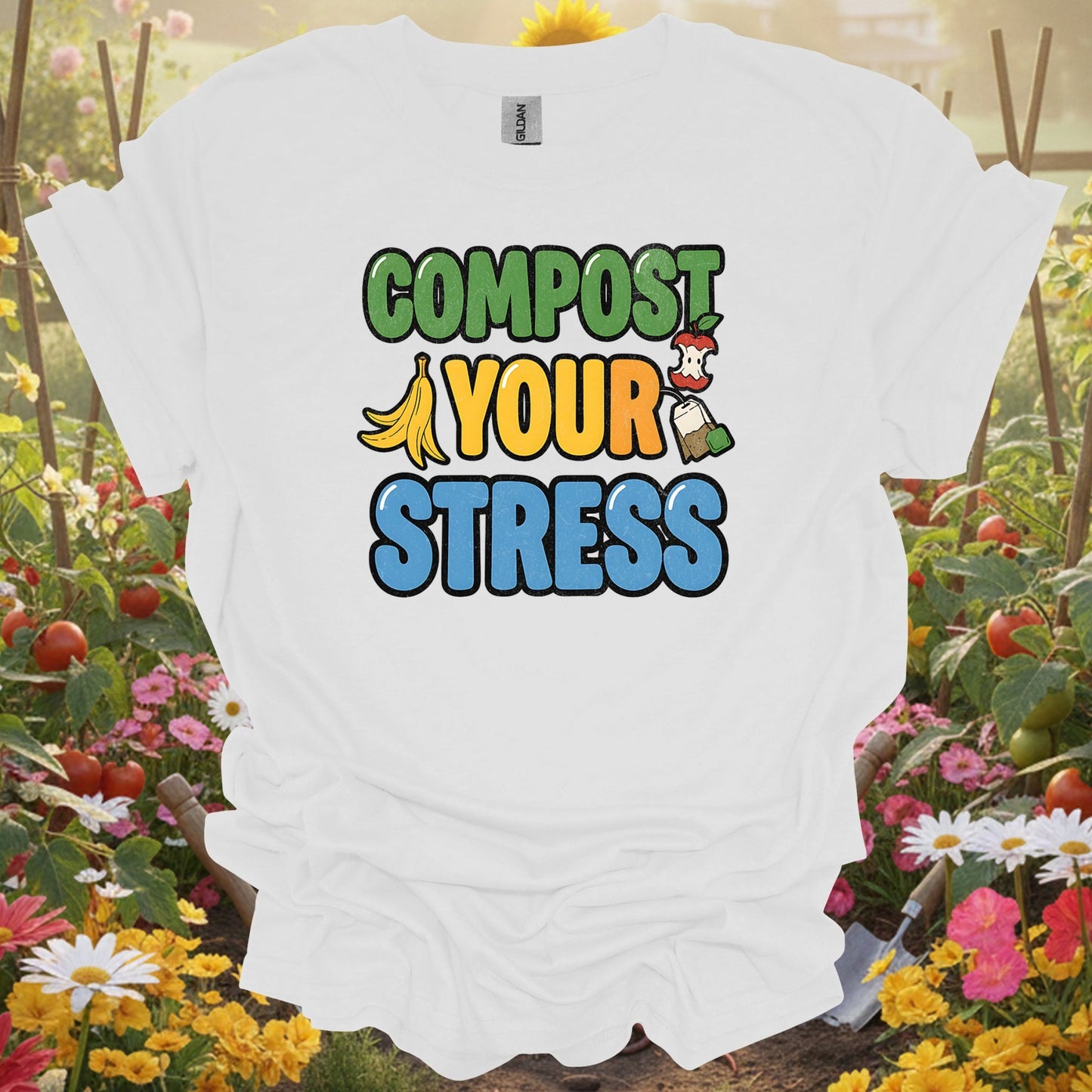 Compost Your Stress T-shirt | Funny Positive Garden Tee - GardeningTshirts