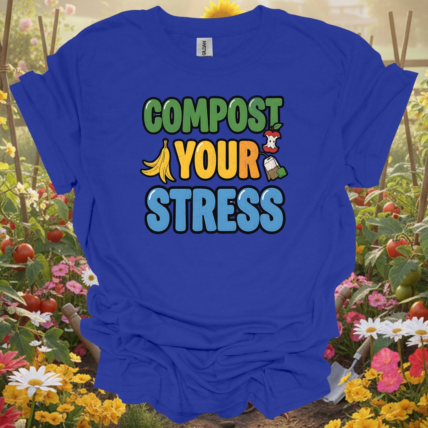 Compost Your Stress T-shirt | Funny Positive Garden Tee - GardeningTshirts
