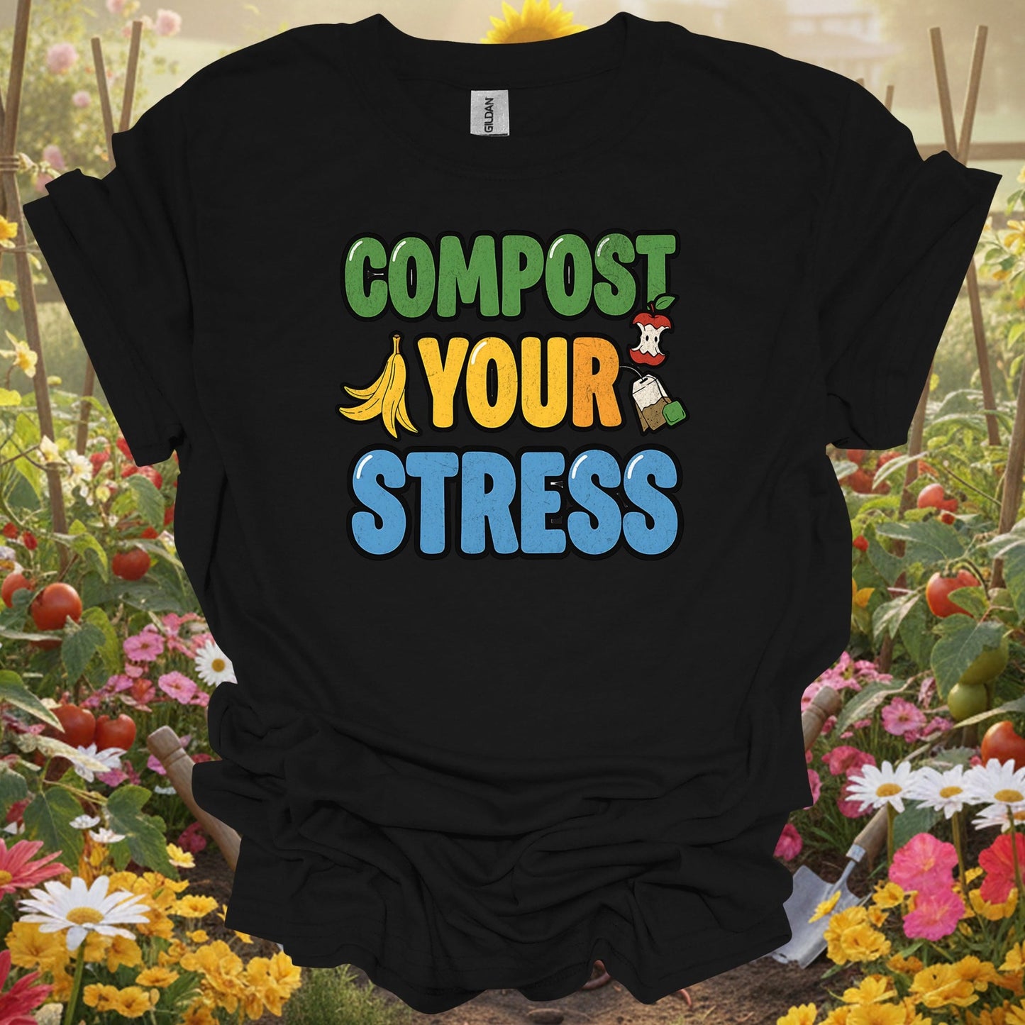 Compost Your Stress T-shirt | Funny Positive Garden Tee - GardeningTshirts