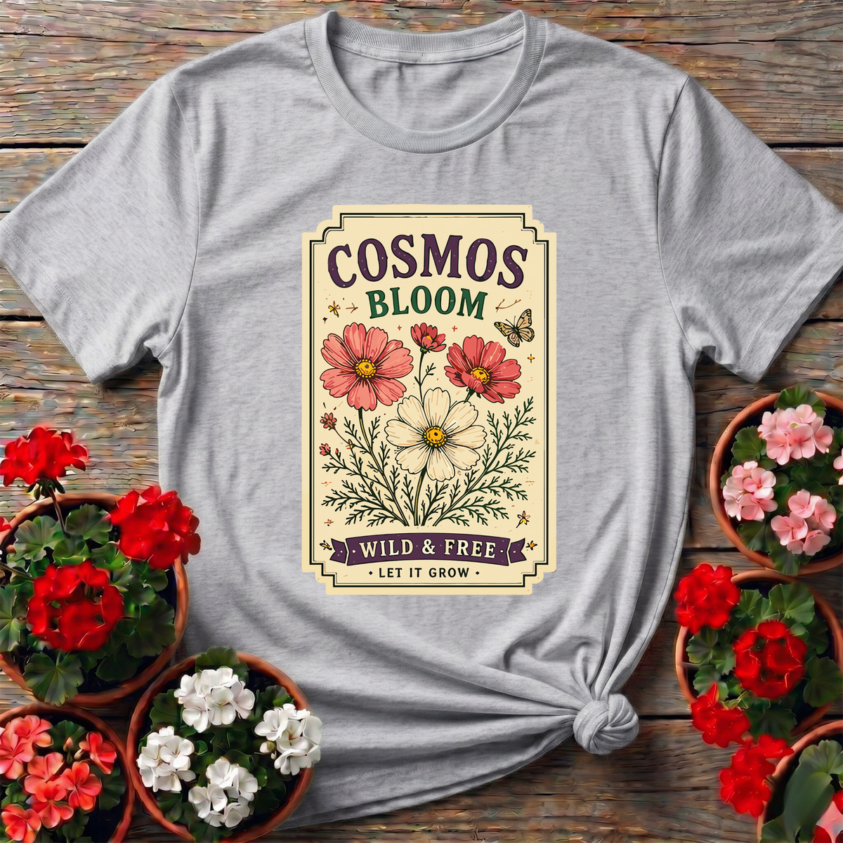Cosmos Bloom Wild and Free Let It Grow Gardening Tee - GardeningTshirts