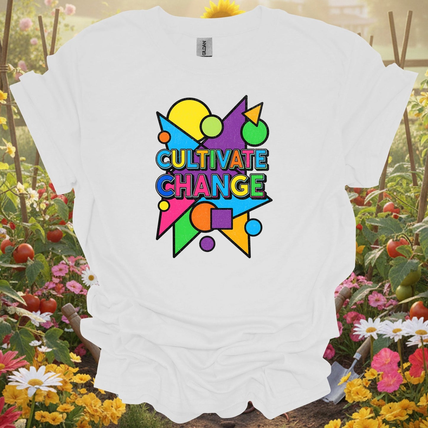 White tee showing cultivate change bold motivational slogan for garden hobbyists