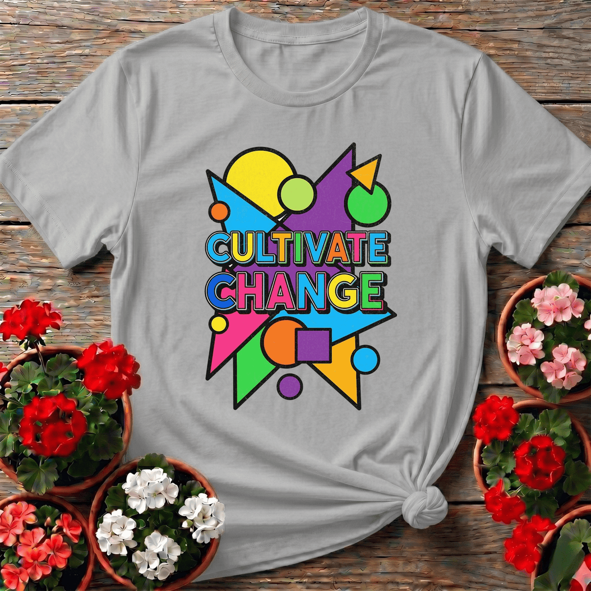 Cultivate Change Bold Motivational Tee - GardeningTshirts