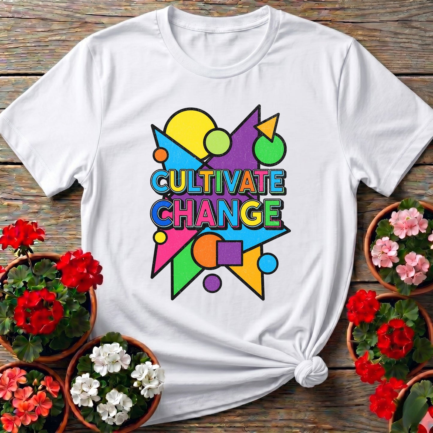 Cultivate Change Bold Motivational Tee - GardeningTshirts