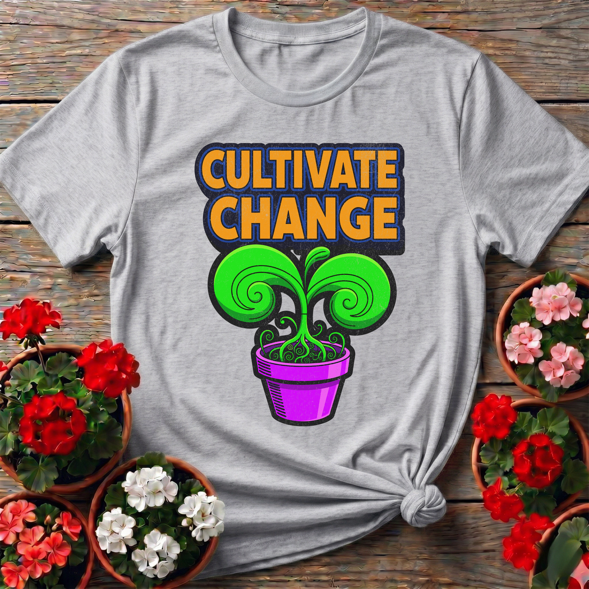 Cultivate Change Motivational Plant Botanical T-Shirt - GardeningTshirts
