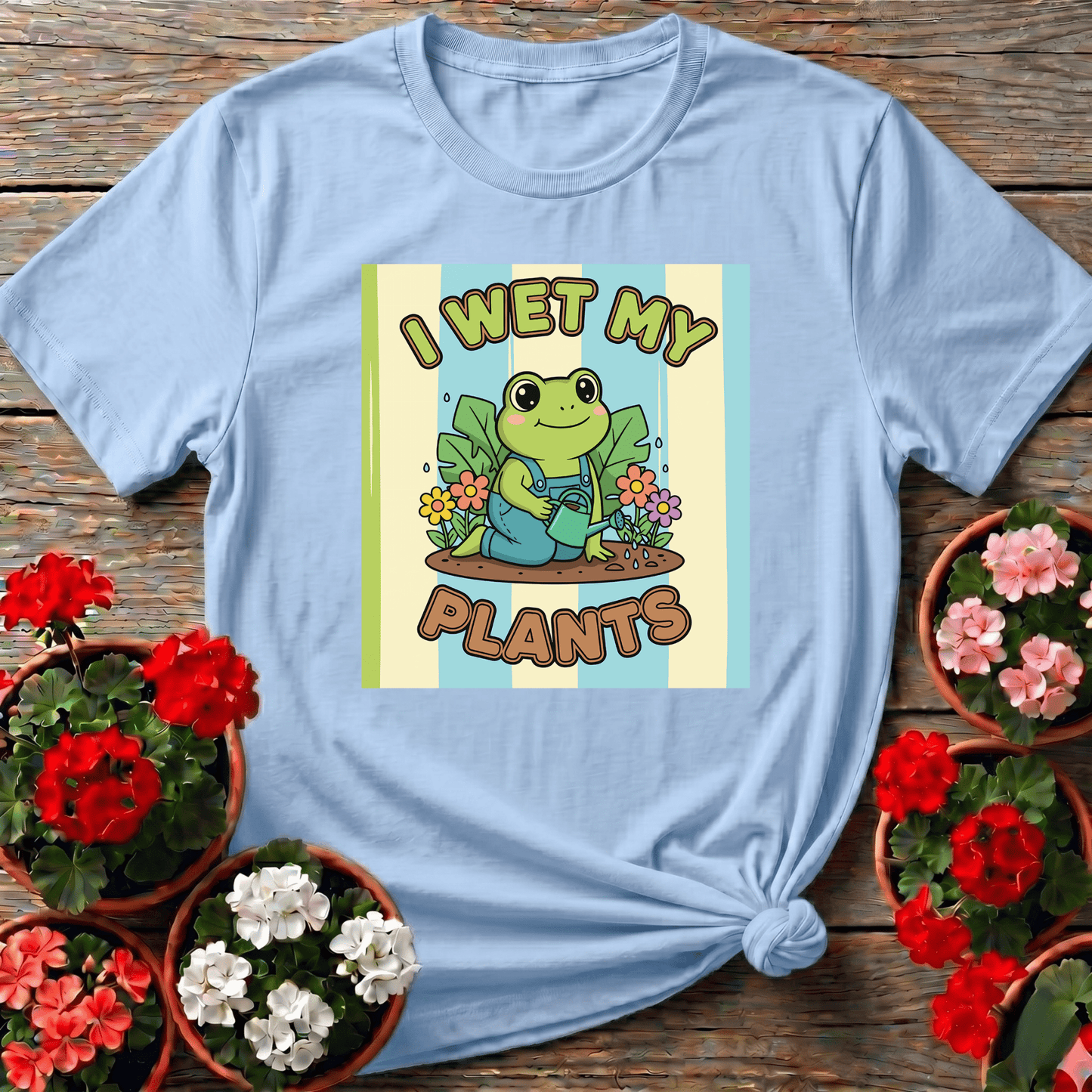 Cute Frog I Wet My Plants Funny Gardening T-Shirt - GardeningTshirts