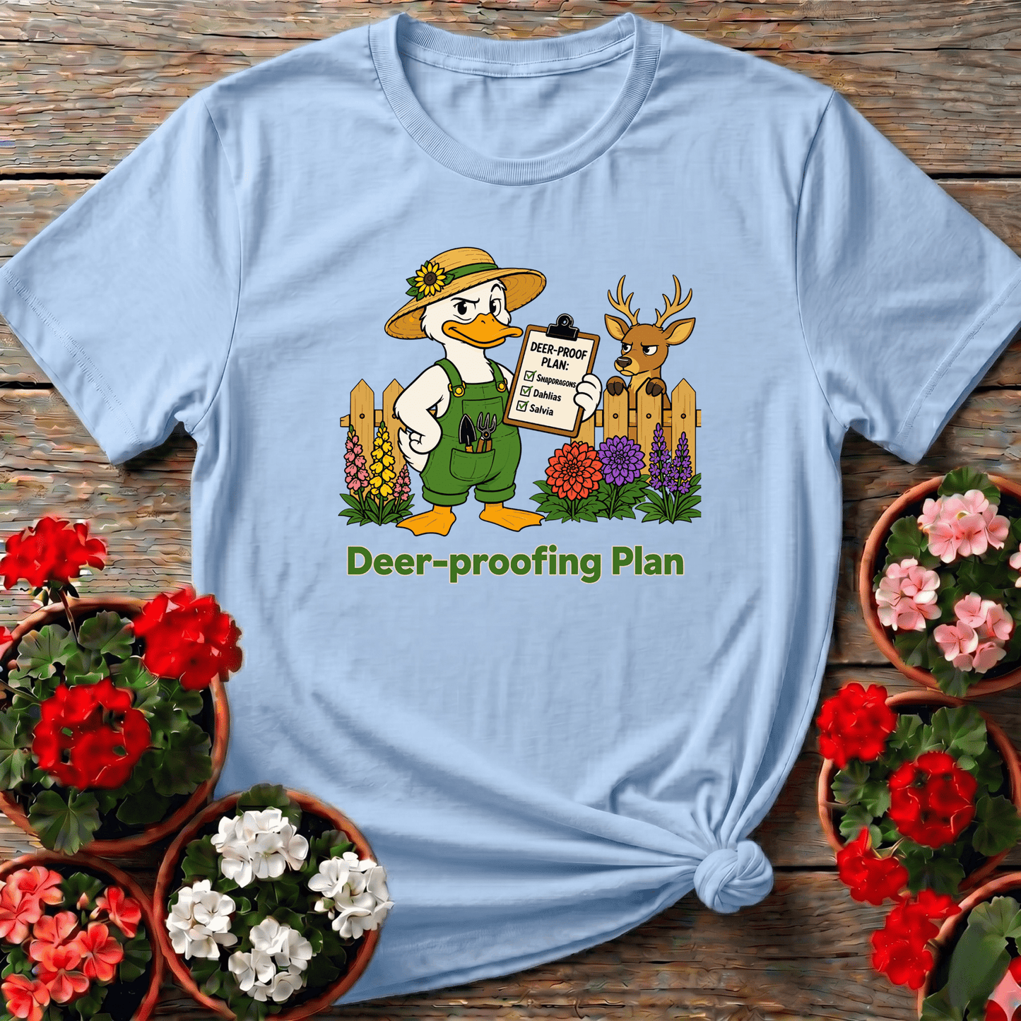 Deer-Proof Plan Funny Gardener Duck Gardening T-Shirt - GardeningTshirts