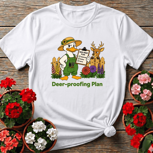 Deer-Proof Plan Funny Gardener Duck Gardening T-Shirt - GardeningTshirts