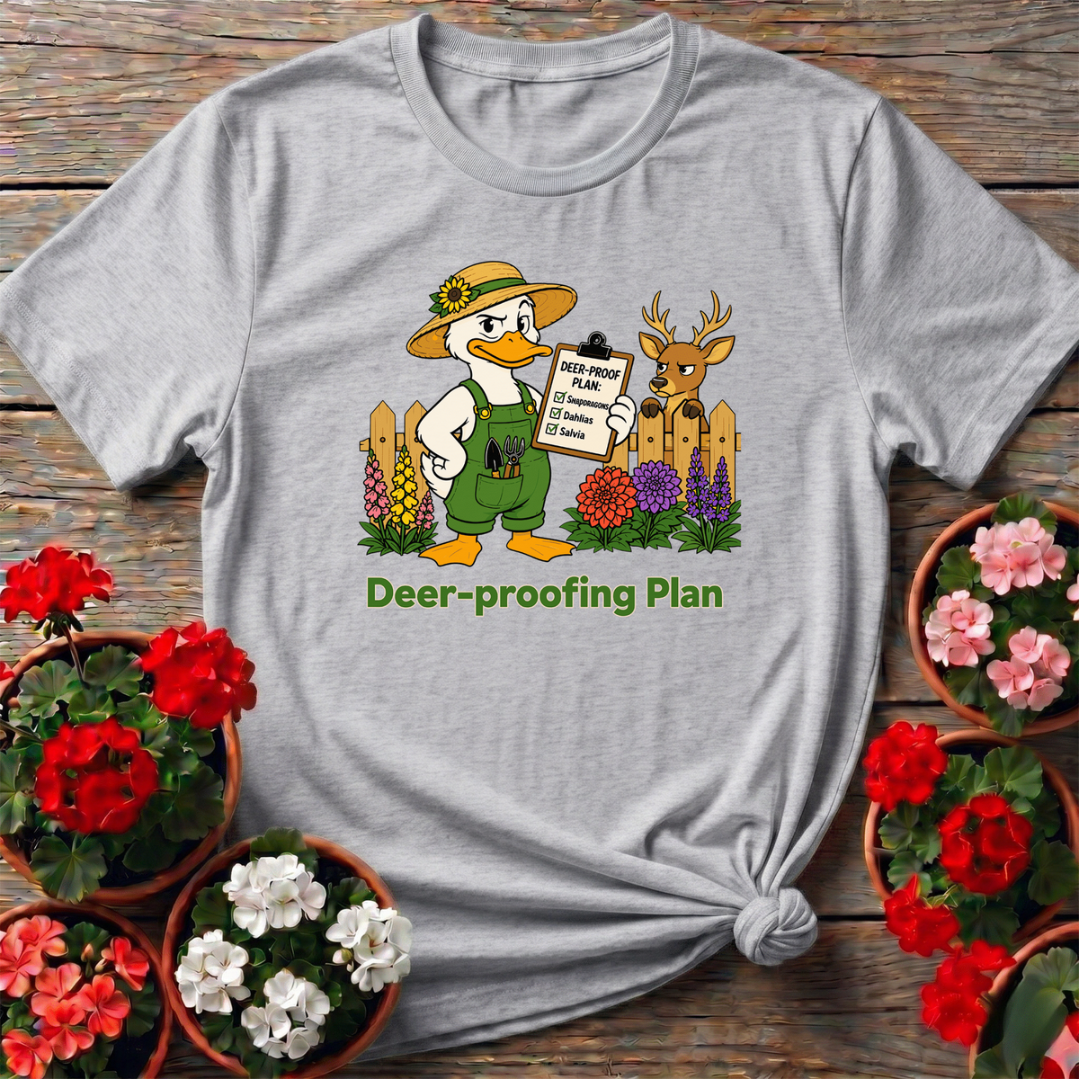 Deer-Proof Plan Funny Gardener Duck Gardening T-Shirt - GardeningTshirts