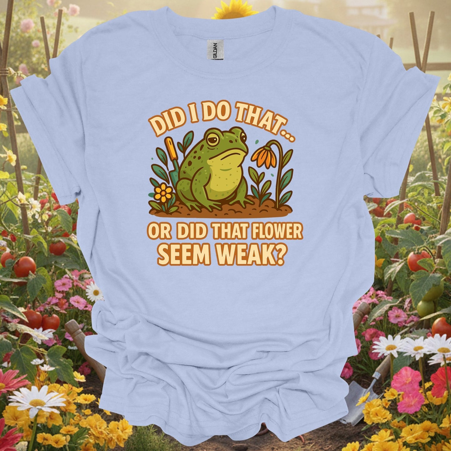 Light Blue tshirt showing did i do that funny frog gardening for gardening enthusiasts
