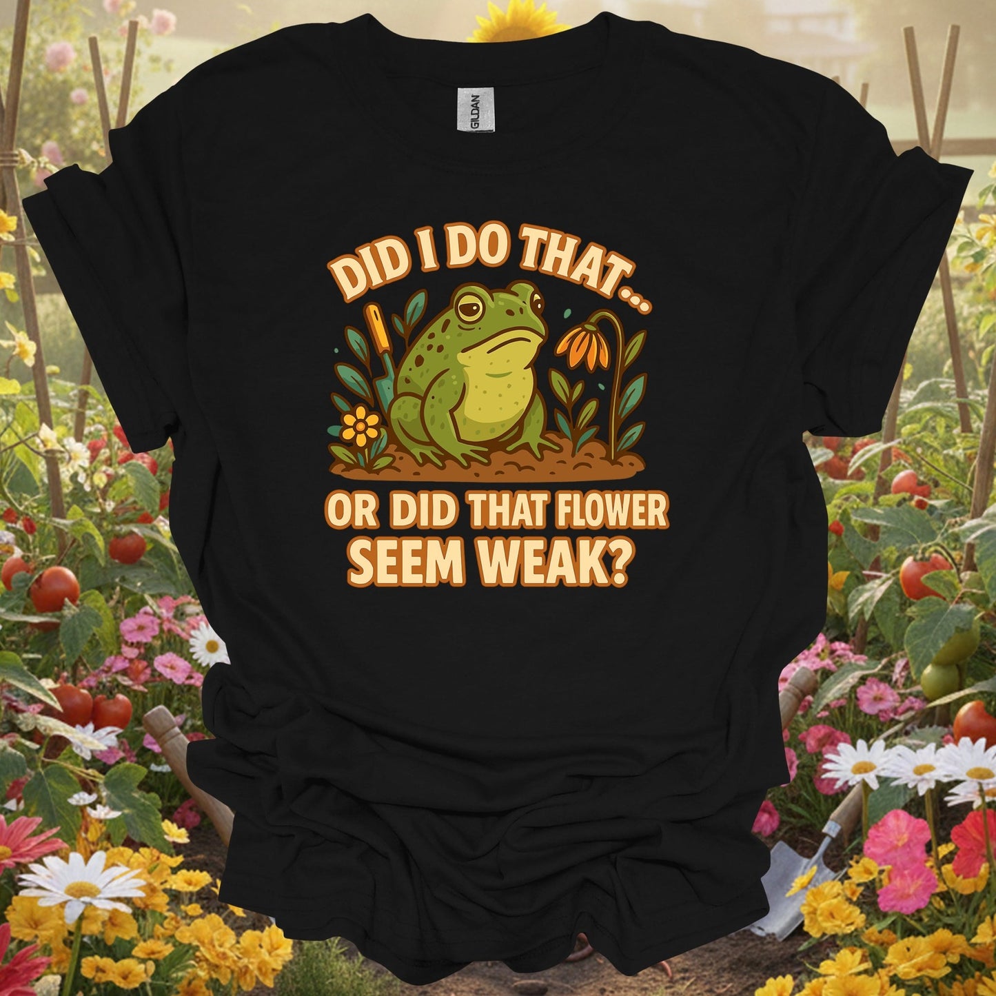 Black shirt showing did i do that funny frog gardening for outdoor enthusiasts