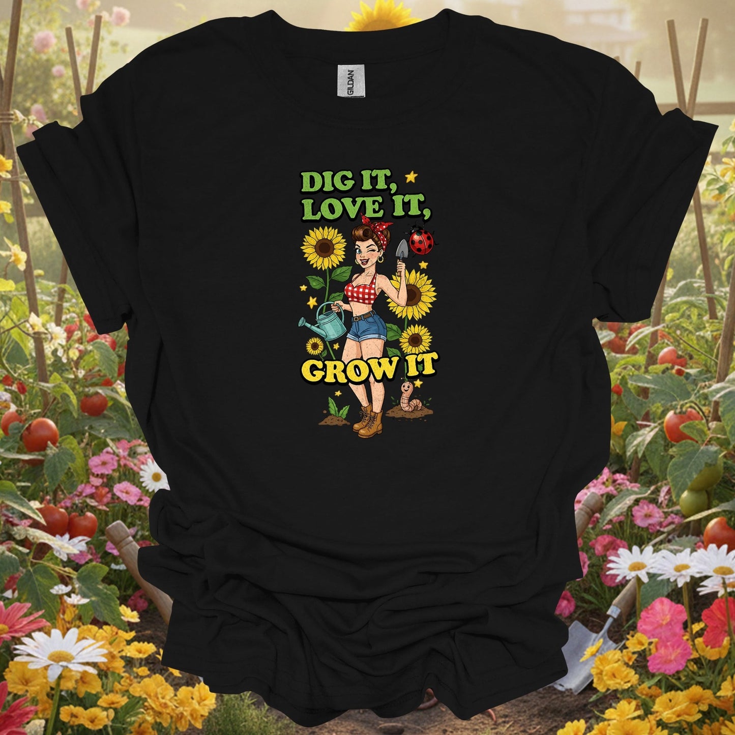 Black dig it love it gardening shirt for sassy gardeners, vintage art fans, bold spirits, floral lovers, and as a hilariou...