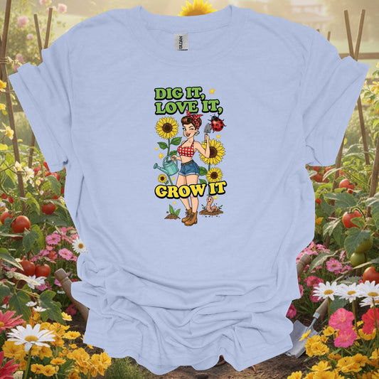 Charcoal gray dig it love it gardening shirt for sassy gardeners, vintage art fans, bold spirits, floral lovers, and as a ...
