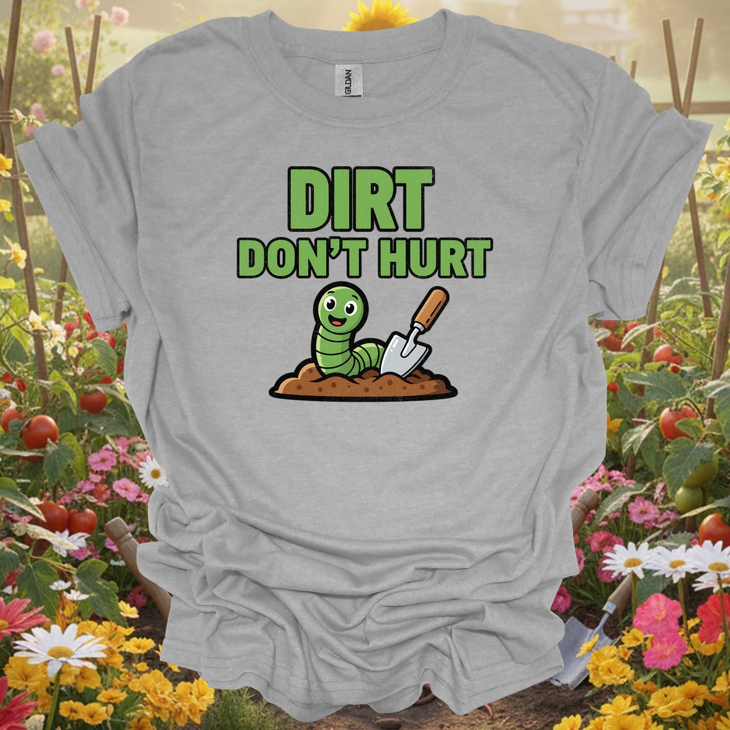 Sport Grey tshirt showing dirt dont hurt funny earthworm for backyard growers