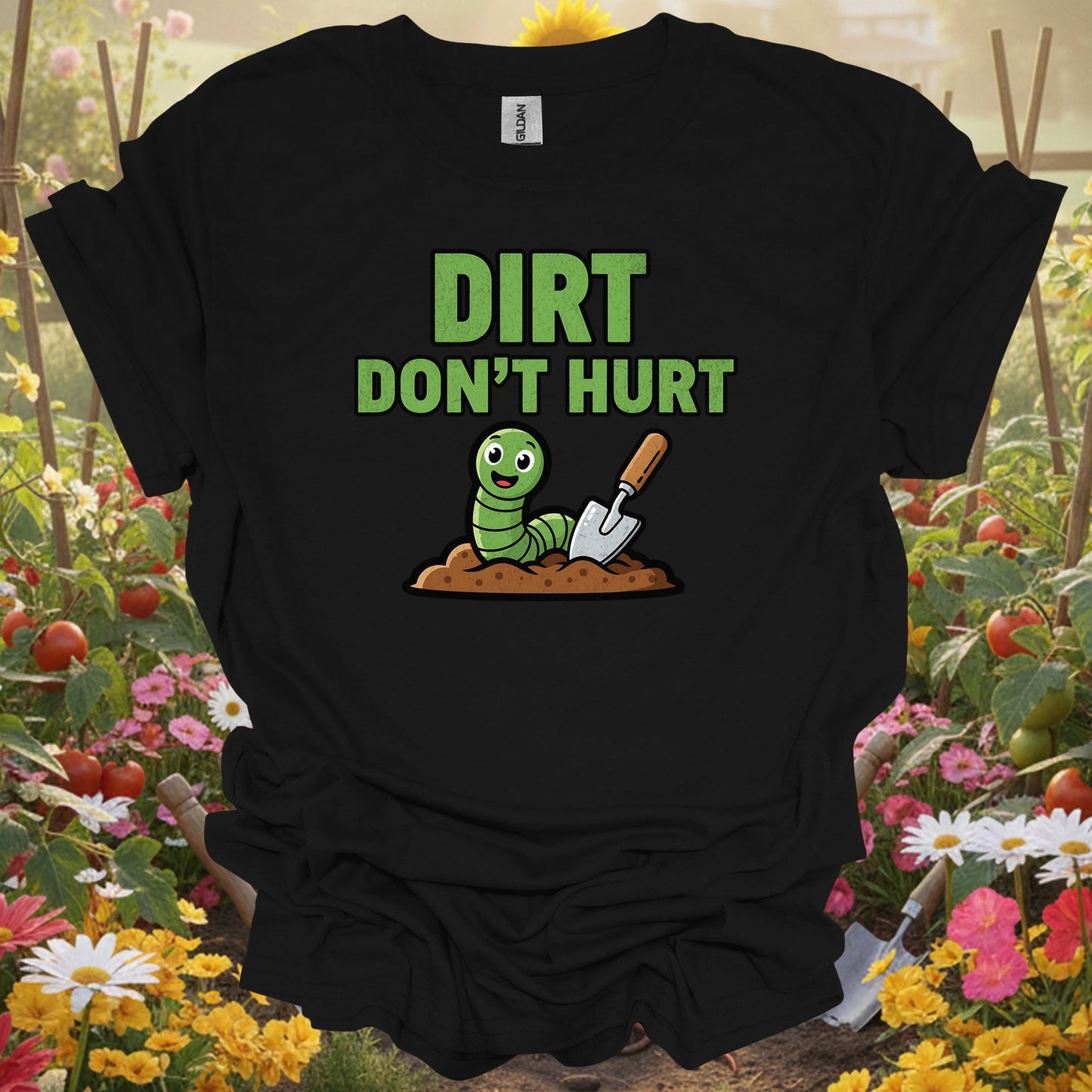 Black shirt showing dirt dont hurt funny earthworm for outdoor enthusiasts