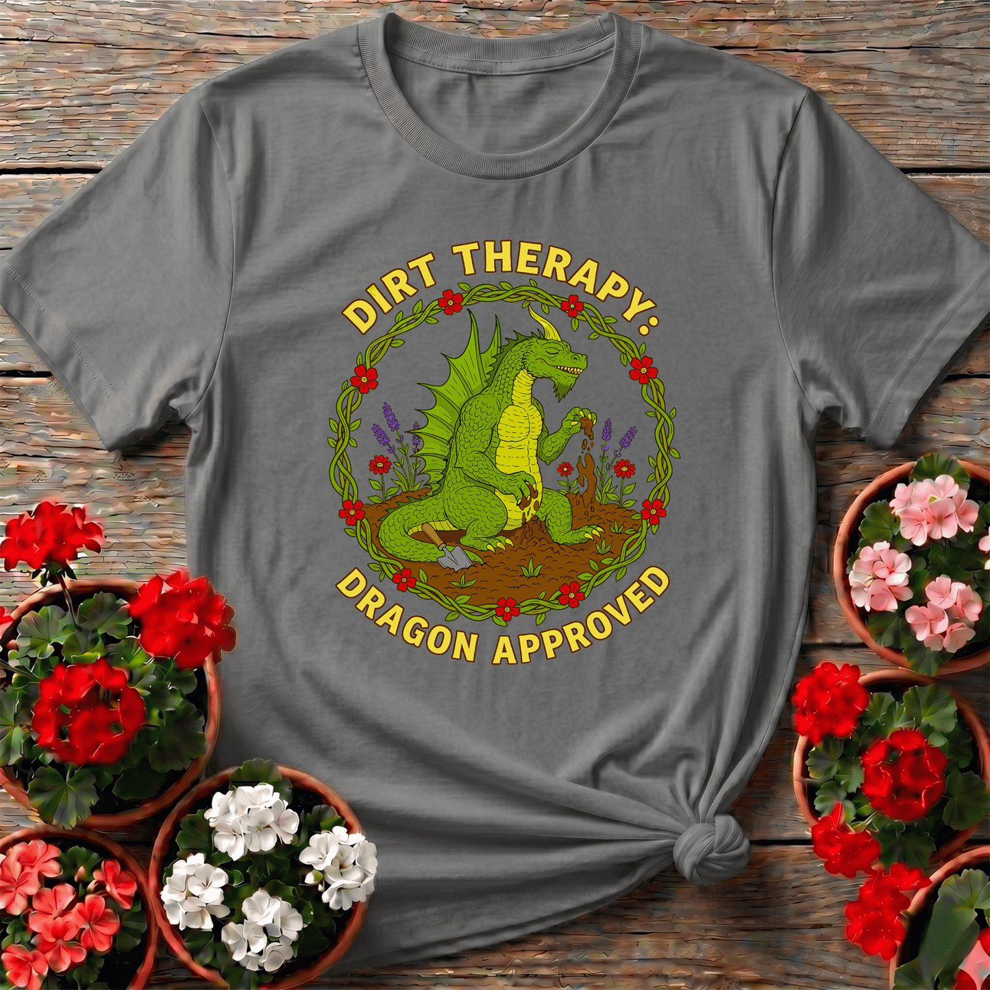 Dirt Therapy Dragon Approved Funny T-shirt - GardeningTshirts