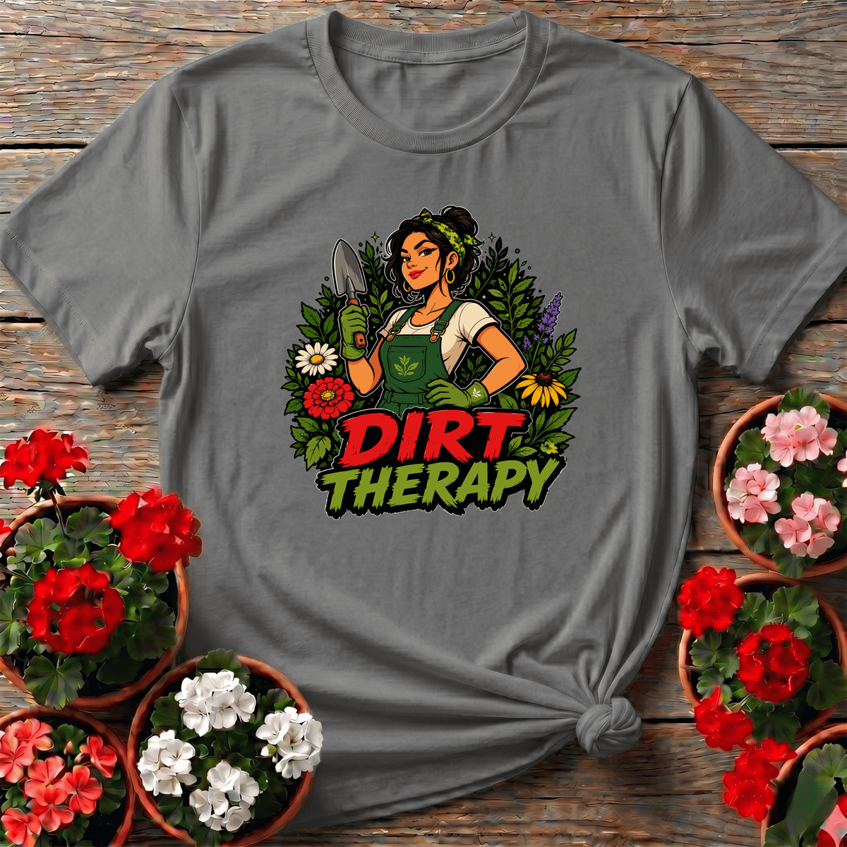Dirt Therapy Gardener Woman Floral Gardening T-Shirt - GardeningTshirts