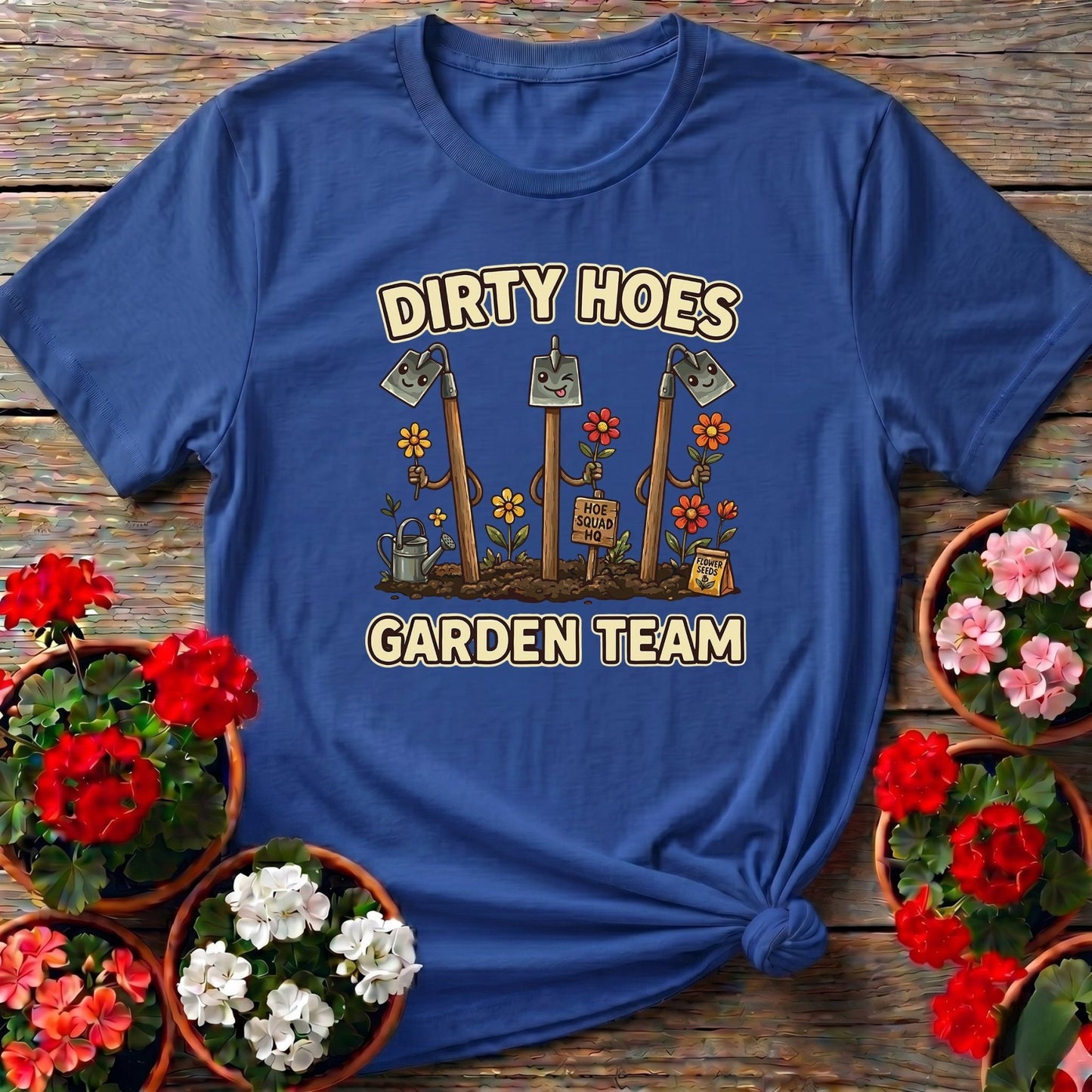 Dirty Hoes Garden Team Funny Gardener Tee - GardeningTshirts