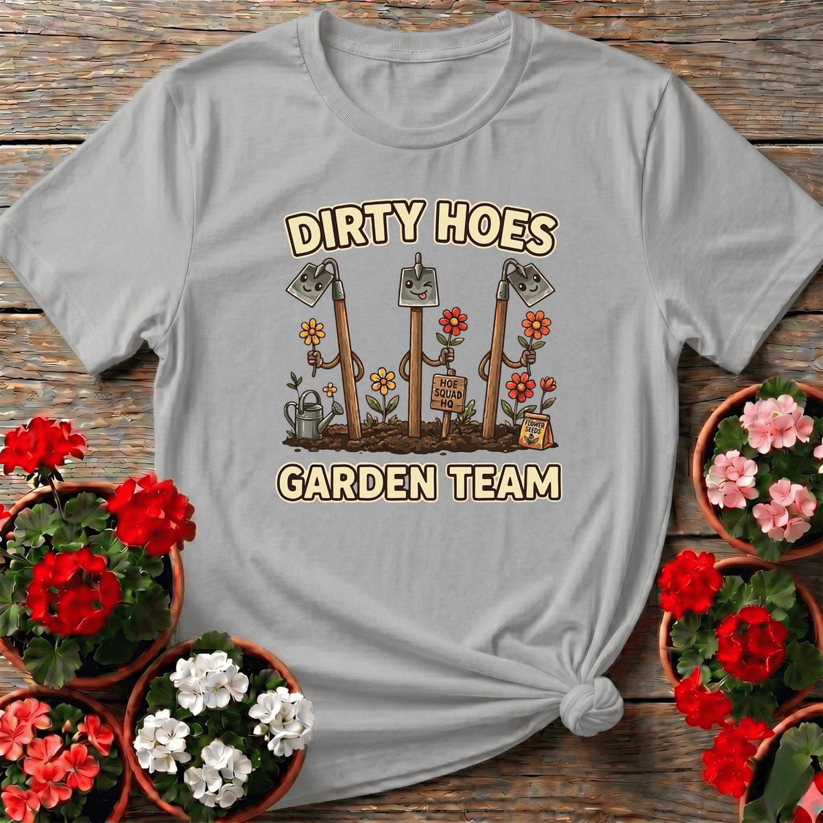 Dirty Hoes Garden Team Funny Gardener Tee - GardeningTshirts