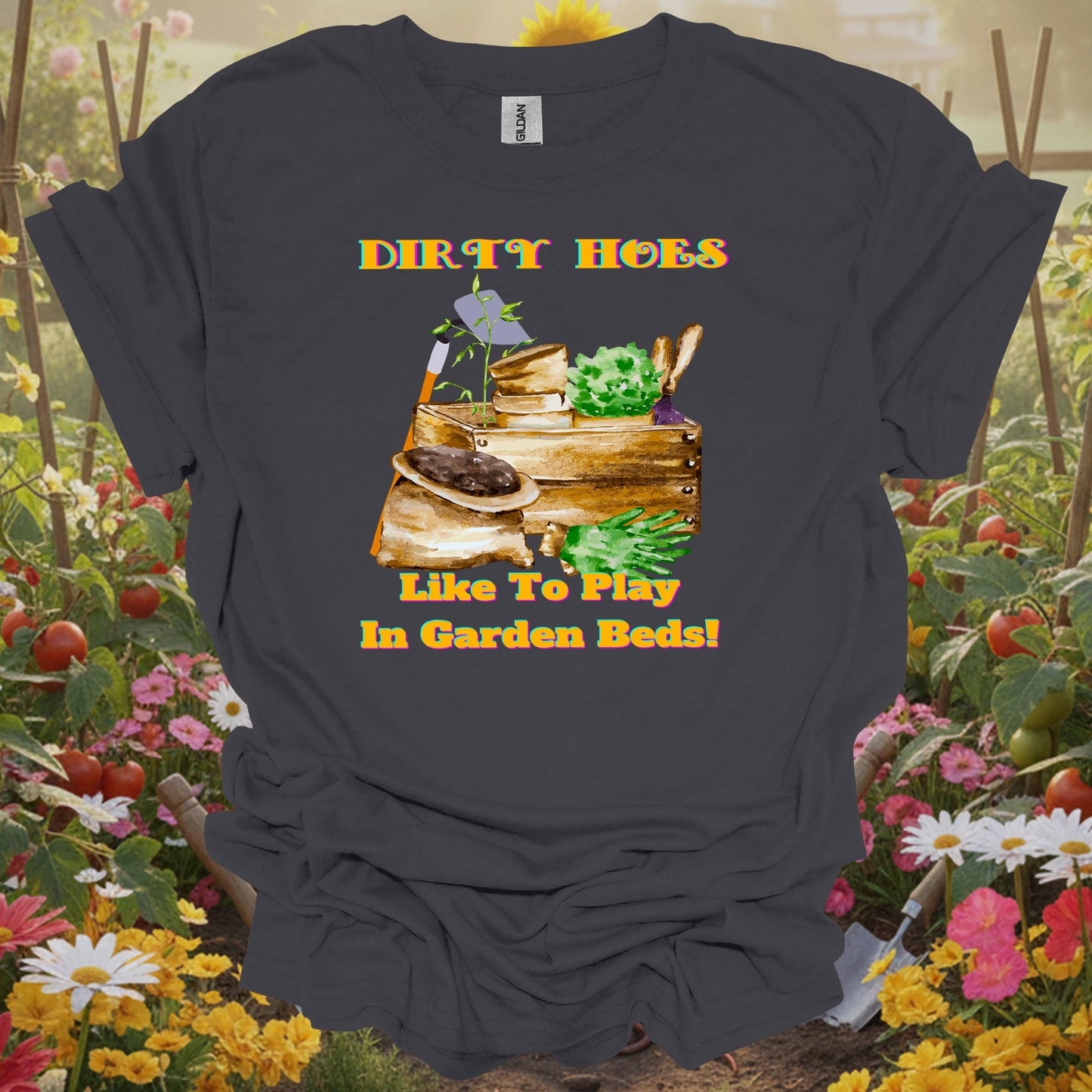 Charcoal tshirt showing watercolor gardening tools and the pun Dirty Hoes Like To Play In Garden Beds for hobby farmers