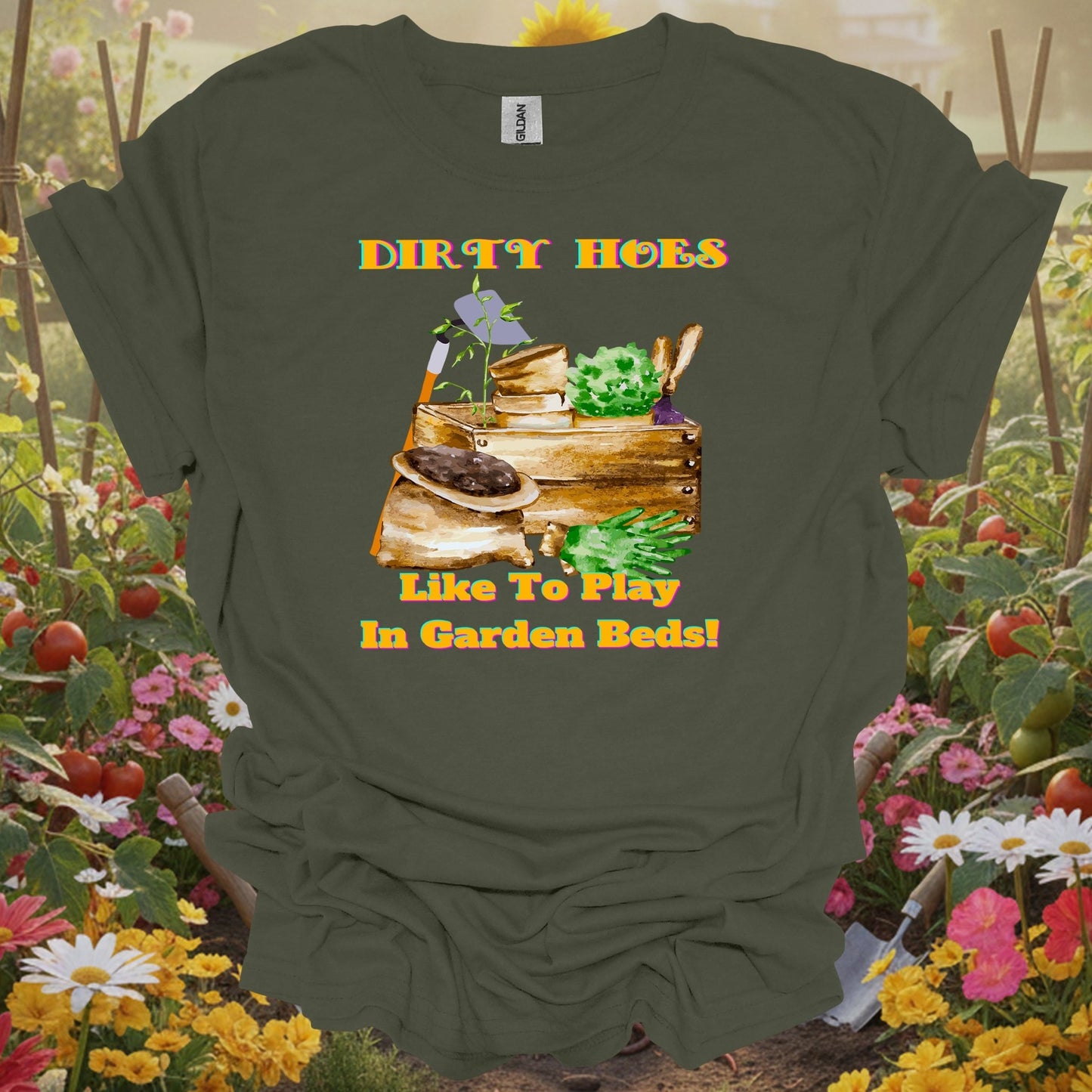 Military Green gardening tee with a balanced layout of potting supplies and a funny message for mindful gardeners