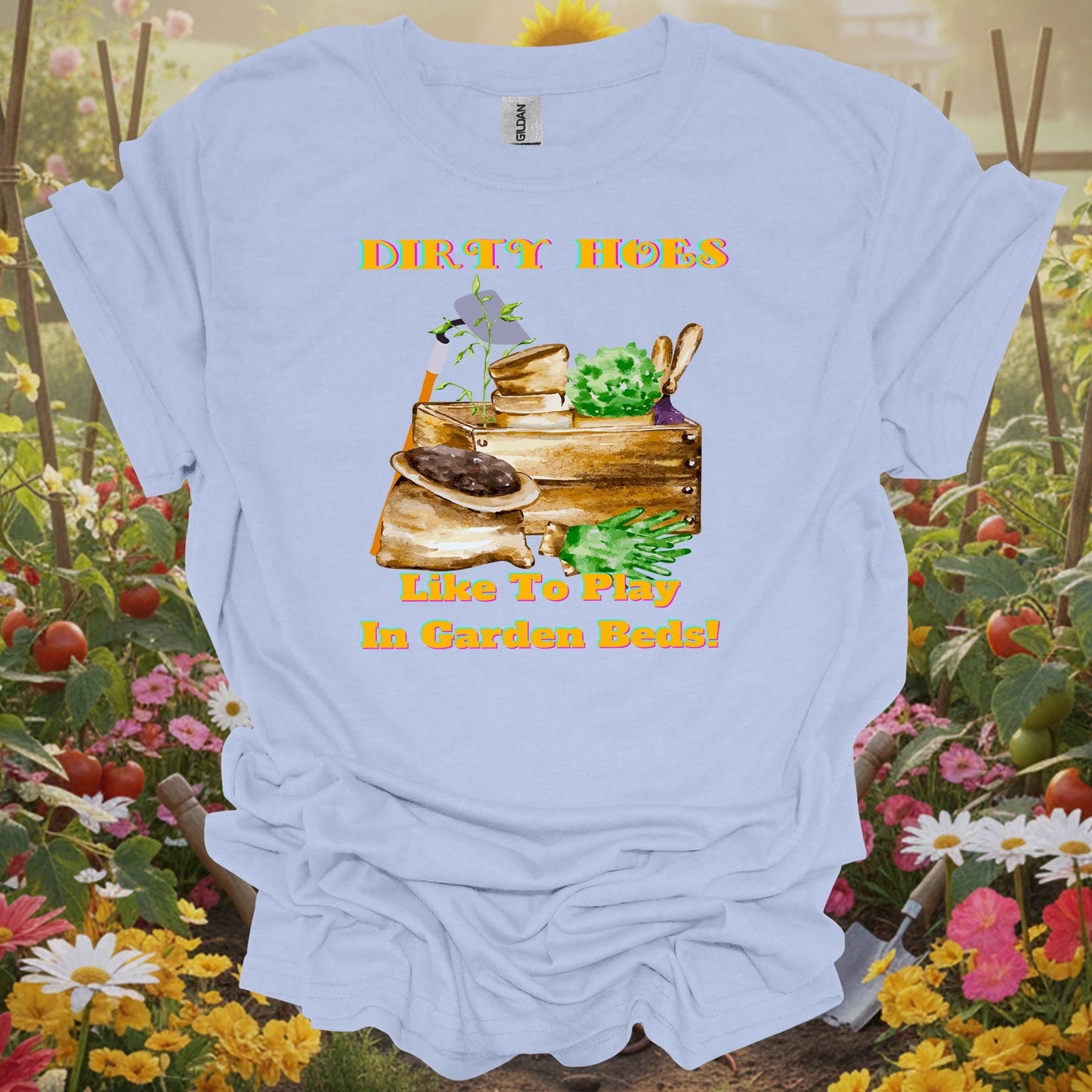 Light Blue tee with a vibrant garden tool illustration and cheeky quote for greenhouse growers seeking a lighthearted vibe